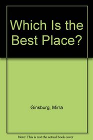 Which Is the Best Place?