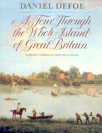 A Tour through the Whole Island of Great Britain : Abridged and Illustrated Edition