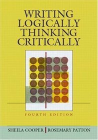 Writing Logically, Thinking Critically, Fourth Edition