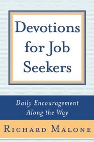 Devotions for Job Seekers: Daily Encouragement Along the Way