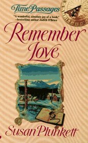 Remember Love (Time Passages)