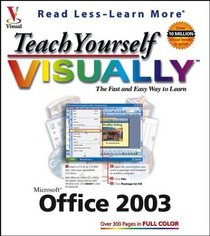 Teach Yourself VISUALLY Office 2003