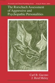 The Rorschach Assessment of Aggressive and Psychopathic Personalities (Spa Monographs)