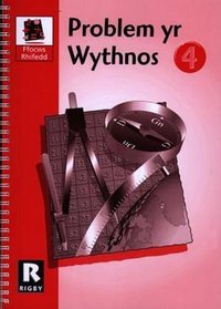 Ffocws Rhifedd 4: Problem Yr Wythnos