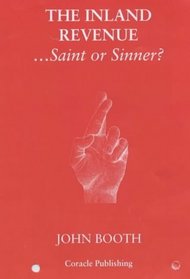 The Inland Revenue: Saint or Sinner