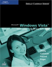 Microsoft Windows Vista: Introductory Concepts and Techniques