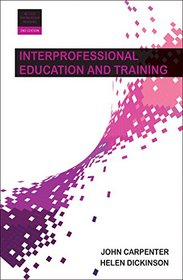 Interprofessional Education and Training (Better Partnership Working)