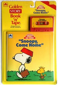 Come Home, Snoopy #2 (Golden Story Book 'n' Tapes - Peanuts)