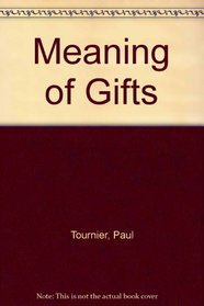Meaning of Gifts