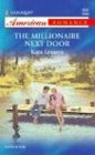 Millionaire Next Door (Harlequin American Romance, 990)