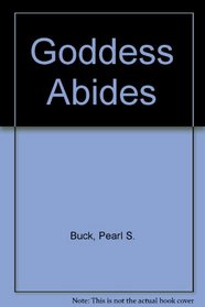 The Goddess Abides