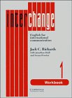 Interchange: English for International Communcation (Workbook 1)