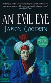 Evil Eye (Yashim the Ottoman Detective)