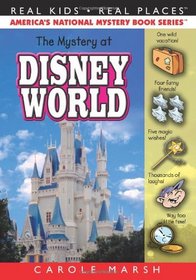 The Mystery at Disney World (Real Kids, Real Places)