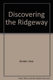 Discovering the Ridgeway (Discovering)