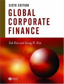 Global Corporate Finance: Text and Cases