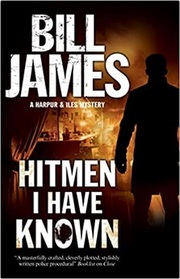 Hitmen I Have Known (A Harpur and Iles Mystery, 35)