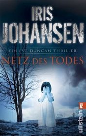 Netz des Todes (Stalemate, Eve Duncan Bk 6) (German Edition)