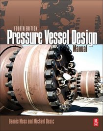 Pressure Vessel Design Manual, Fourth Edition