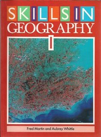 Skills in Geography: Key Stage 3 (11-14) Bk. 1