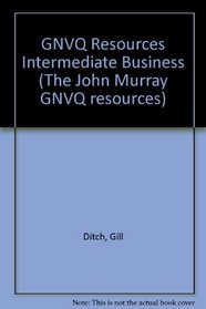 GNVQ Resources Intermediate Business
