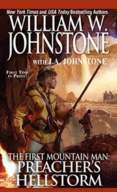 Preacher's Hell Storm (First Mountain Man, Bk 23)