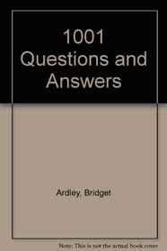 1001 Questions and Answers