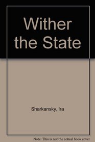 Wither the State