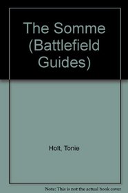 The Somme (Battlefield Guides)