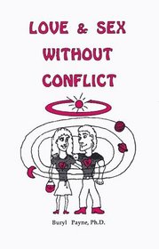 Love & sex without conflict