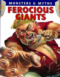 Ferocious Giants (Monsters & Myths)
