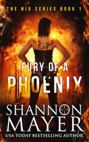 Fury of a Phoenix (Nix, Bk 1)
