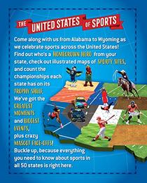 The United States of Sports: An Atlas of Teams, Stats, Stars, and Facts for Every State in America (A Sports Illustrated Kids Book)