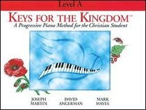 Keys For The Kingdom: Level A (Keys for the Kingdom)