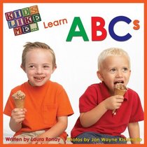 Kids Like Me...Learn ABCs