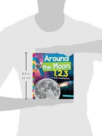 Around the Moon 1,2,3: A Space Counting Book (1,2,3... Count With Me)