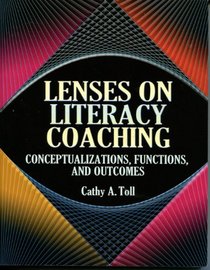 Lenses on Literacy Coaching