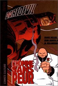 Daredevil, tome 1 : L'Homme Sans Peur (Daredevil: The Man Without Fear) (French Edition)