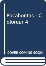 Pocahontas - Colorear 4 (Spanish Edition)