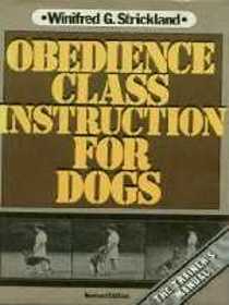 Obedience Class Instruction for Dogs, the Trainer's Manual