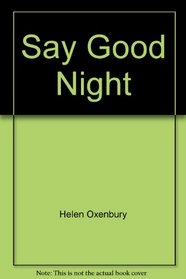 Say Goodnight