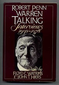 Robert Penn Warren talking: Interviews, 1950-1978
