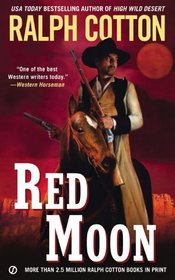Red Moon (Ralph Cotton Western Series)