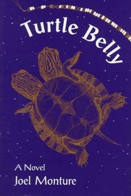 Turtle Belly: A Novel (American Indian Literature and Critical Studies Series)