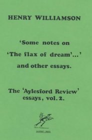 Some Notes on 'Flax of Dream' and Other Essays (Aylesford Review Essays)