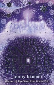 The Snow Spider Trilogy: The Snow Spider / Emlyn's Moon / The Chestnut Soldier (Magician Trilogy, No 1-3)