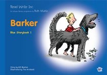 Read Write Inc.: Set 6 Blue: Colour Storybooks: Barker