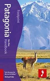 Patagonia Handbook (Footprint - Handbooks)
