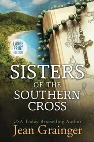 Sisters of the Southern Cross: Large Print