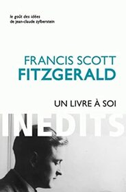 Un Livre a Soi Et Autres Ecrits Personnels (Le Gout Des Idees) (French Edition)